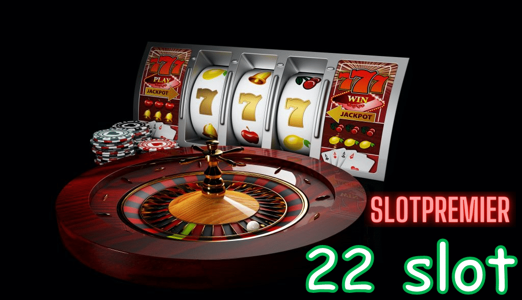 22 slot casino